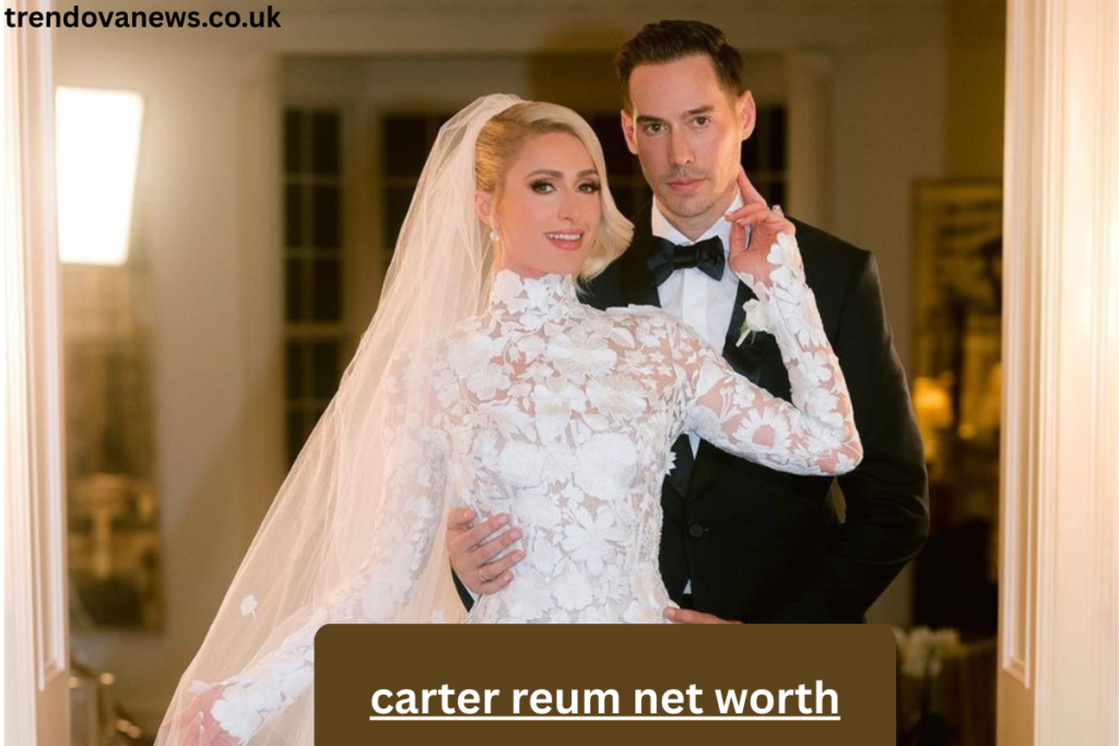 carter reum net worth